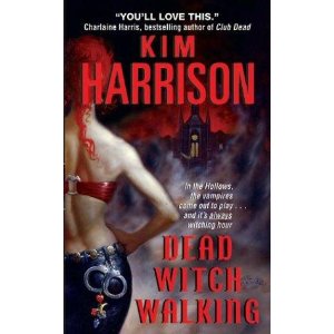 Book Review: Dead Witch Walking by Kim Harrison